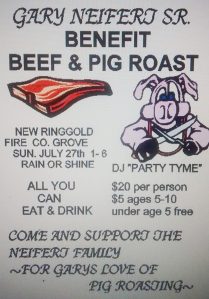 7-27-2014, Beef and Pig Roast, Gary Neifert Sr. Benefit, New Ringgold Fire Company, New Ringgold