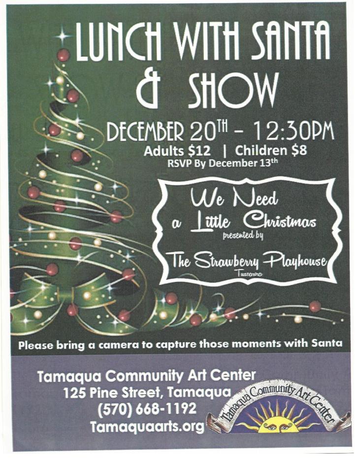 11-20-2014, Tamaqua Chamber of Commerce, Chamber Chatters, Lunch with Santa and Show at TCAC, Dec. 20
