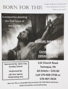 3-22-2015, Born For This, Chirst Church, White Chirch, Tamaqua, Lewistown Valley, Walker Township