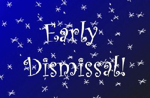 Early Dismissal